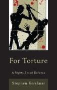 For Torture: A Rights-Based Defense