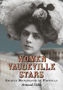 Women Vaudeville Stars