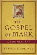 The Gospel of Mark - A Commentary