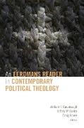 Eerdmans Reader in Contemporary Political Theology