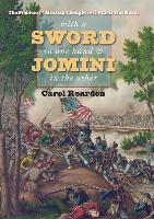 With a Sword in One Hand & Jomini in the Other: The Problem of Military Thought in the Civil War North