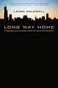 Long Way Home: A Young Man Lost in the System and the Two Women Who Found Him