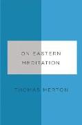 On Eastern Meditation