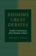 Judaism's Great Debates