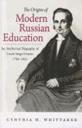 The Origins of Modern Russian Education