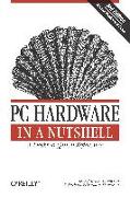PC Hardware in a Nutshell