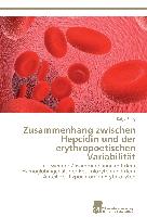 Zusammenhang zwischen Hepcidin und der erythropoetischen Variabilität