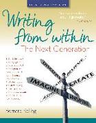 Writing from Within: The Next Generation