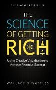 The Science of Getting Rich - Using Creative Visualisation to Achieve Financial Success