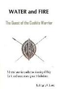 Water and Fire: The Quest of the Cushite Warrior