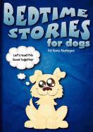 Bedtime Stories for Dogs and Bedtime Stories for Cats