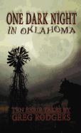 One Dark Night in Oklahoma: Ten Eerie Tales