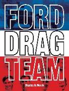 Ford Drag Team