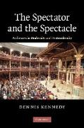 The Spectator and the Spectacle