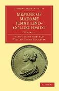 Memoir of Madame Jenny Lind-Goldschmidt - Volume 2