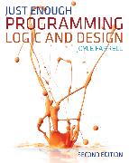 Just Enough Programming Logic and Design