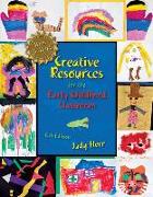 Creative Resources for the Early Childhood Classroom