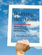 Framing Decisions