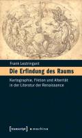 Die Erfindung des Raums