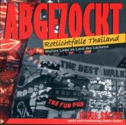 Abgezockt Rotlichtfalle Thailand