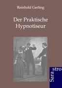 Der praktische Hypnotiseur