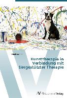 Kunsttherapie in Verbindung mit tiergestützter Therapie