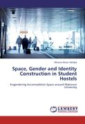Space, Gender and Identity Construction in Student Hostels