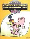 Controla tu dinero : claves de la economía personal y familiar