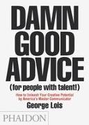 Damn Good Advice (For People With Talent!)