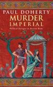 Murder Imperial (Ancient Rome Mysteries, Book 1)