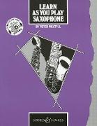 Learn As You Play Saxophone (englische Ausgabe)