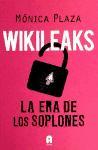 Wikileaks : la era de los soplones