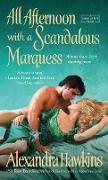 All Afternoon with a Scandalous Marquess: A Lords of Vice Novel