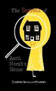 The Secrets of Aunt Norah's House