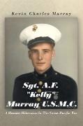 Sgt. A.F. Kelly Murray U.S.M.C