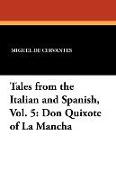 Tales from the Italian and Spanish, Vol. 5