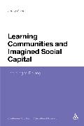 Learning Communities and Imagined Social Capital: Learning to Belong