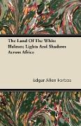 The Land of the White Helmet, Lights and Shadows Across Africa