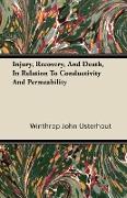 Injury, Recovery, and Death, in Relation to Conductivity and Permeability