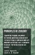 Principles Of Zoology - Touching The Structure, Development, Distribution, And Natural Arrangement Of The Races Of Animals, Living And Extinct With Nu