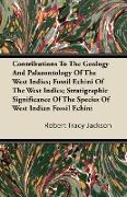 Contributions to the Geology and Palaeontology of the West Indies, Fossil Echini of the West Indies, Stratigraphic Significance of the Species of West