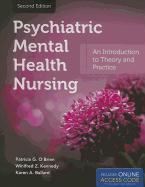 Psychiatric Mental Health Nursing: An Introduction to Theory and Practice