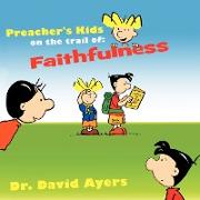 Preacher's Kids on the trail of