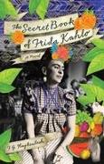 The Secret Book Of Frida Kahlo