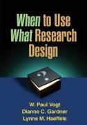 When to Use What Research Design