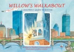 Willow's Walkabout: A Children's Guide to Boston
