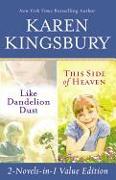 Like Dandelion Dust & This Side of Heaven Omnibus