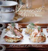 Supper at the Victoria Room: Effortlessly Cool Entertaining