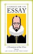 Essayists on the Essay: Montaigne to Our Time