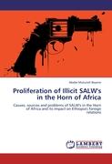 Proliferation of Illicit SALW's in the Horn of Africa